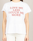 TENSIONE IN - 26M3978 - T-SHIRT LOVE ME LESS TOUCH ME MORE BIANCO